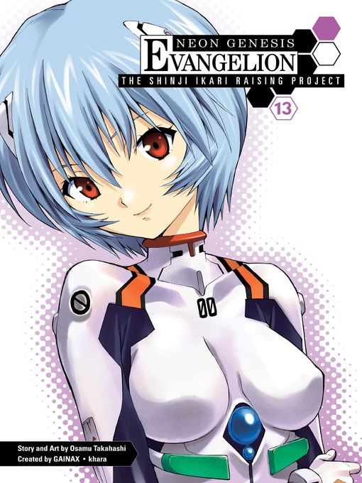 Title details for Neon Genesis Evangelion: The Shinji Ikari Raising Project, Volume 13 by Osamu Takahashi - Available